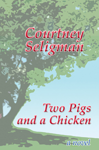 Cover of Two Pigs and a Chicken